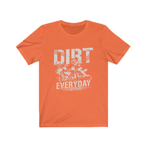 Dirt Everyday T-Shirt - Oddball Motorsports