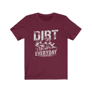 Dirt Everyday T-Shirt - Oddball Motorsports
