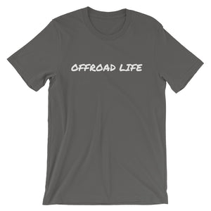 Offroad Life Short-Sleeve Unisex T-Shirt - Oddball Motorsports