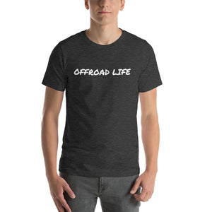 Offroad Life Short-Sleeve Unisex T-Shirt - Oddball Motorsports